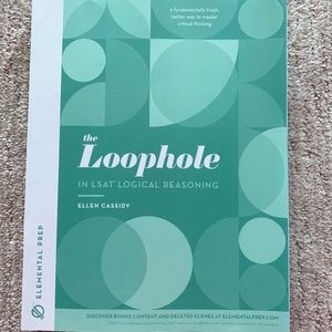 LSAT GAME-CHANGER!! The Loophole in LSAT Logical Reasoning by Ellen Cassidy